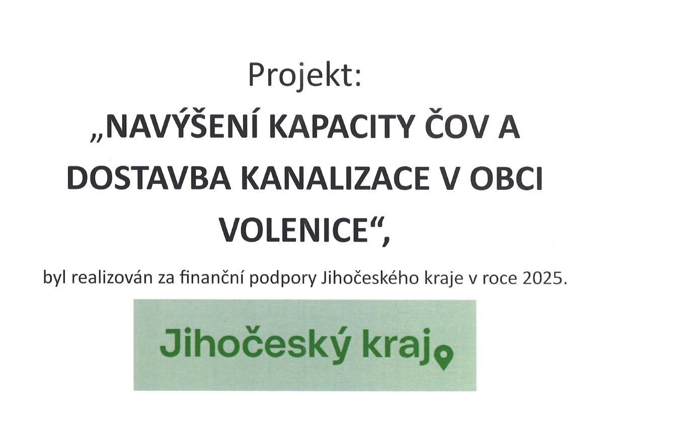 Navýšení kiapacity ČOV a dostavba kanalizace v obci Volenice